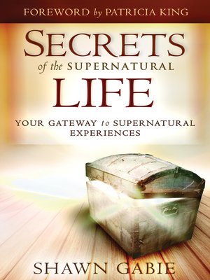 cover image of Secrets of the Supernatural Life